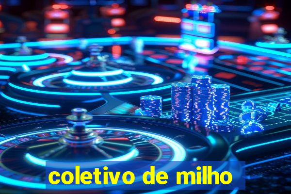 coletivo de milho